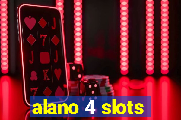alano 4 slots